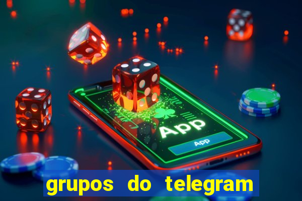 grupos do telegram mais 18